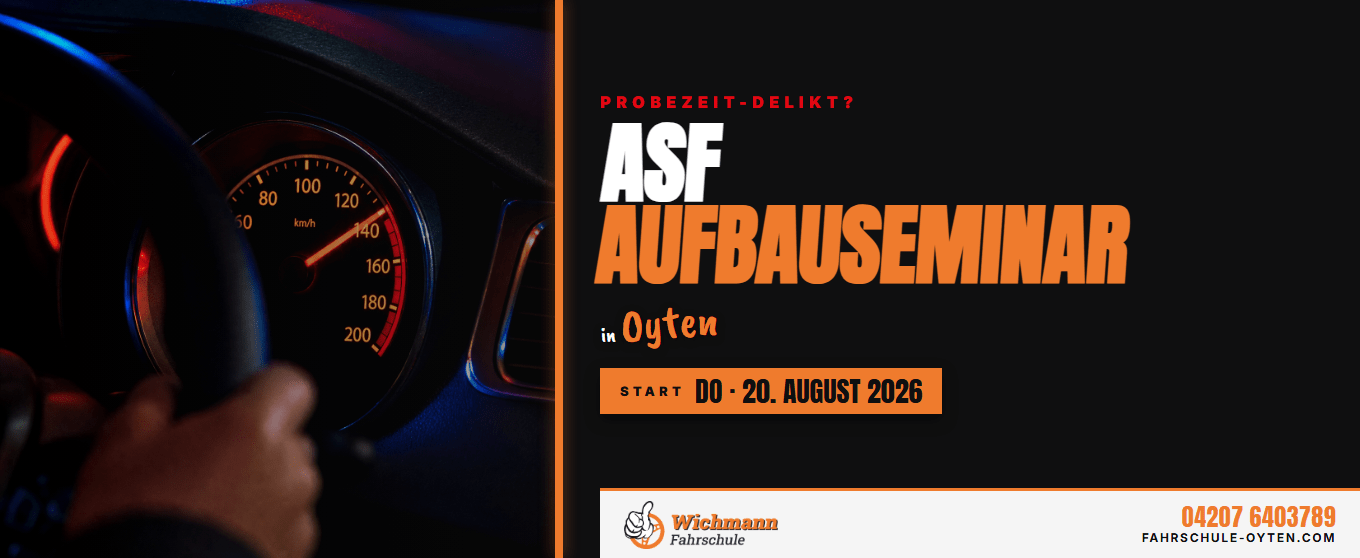 header-1360x558 Close-up of a car steering wheel and speedometer with a dark promotional banner on the right advertising the ASF Aufbau Seminar in Oyten, starting August 20, 2026 (Wichmann Fahrschule).
