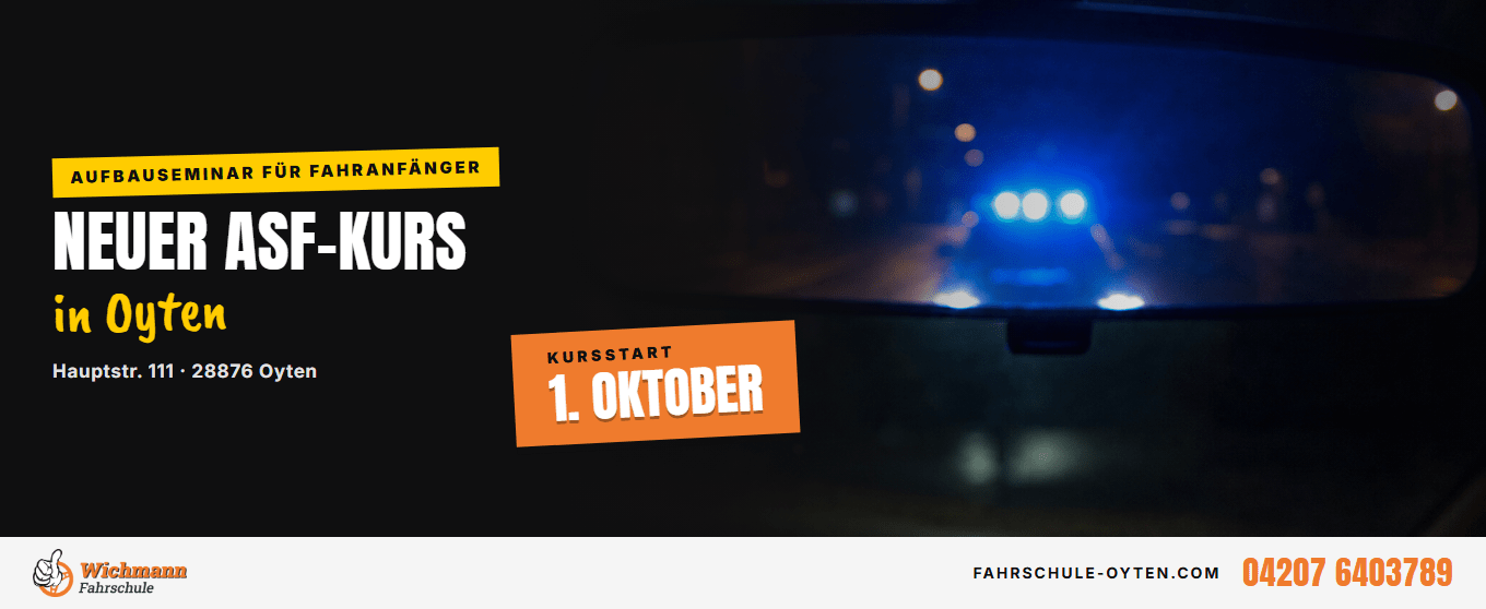 Advertisement banner for a driving school: Neuer ASF-Kurs in Oyten with start date 1. Oktober and location Hauptstr. 111, Oyten; logo bottom left and contact details bottom right.
